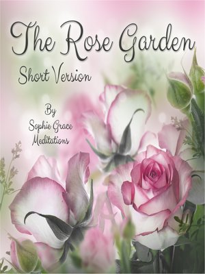 cover image of The Rose Garden. Short Version